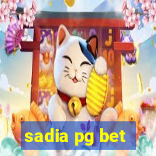 sadia pg bet